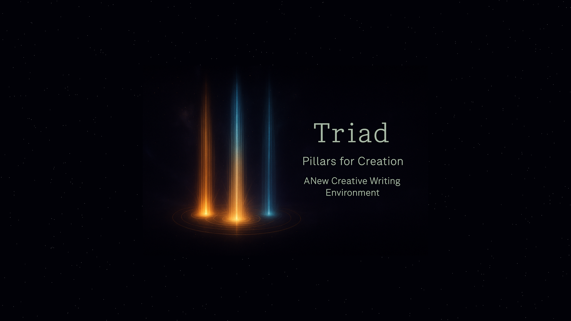 TRIAD — Pillars for Creation